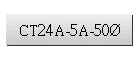 CT24A-5A-50Ø
