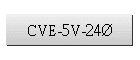CVE-5V-24Ø