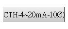 CTH-4~20mA-10Ø)