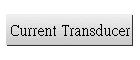 Current Transducer