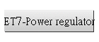 ET7-Power regulator