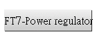 FT7-Power regulator