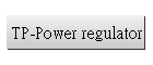 TP-Power regulator