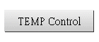 TEMP Control